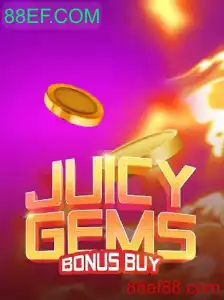 Explorando JuicyGemsBonusBuy: O Jogo de Slots de Destaque na 88EF.COM