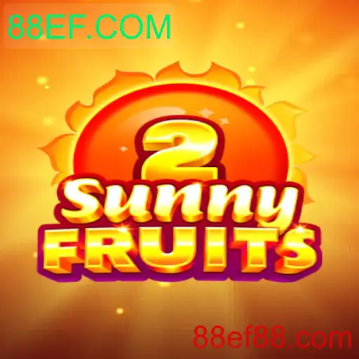 Descubra o Mundo Vibrante de SunnyFruits2 no 88EF.COM